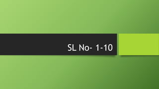 SL No- 1-10
 