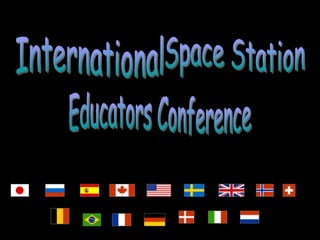 International  Space Station  Educators Conference 