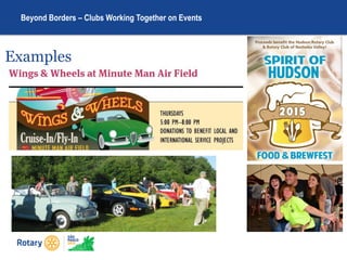 Examples
Beyond Borders – Clubs Working Together on Events
 