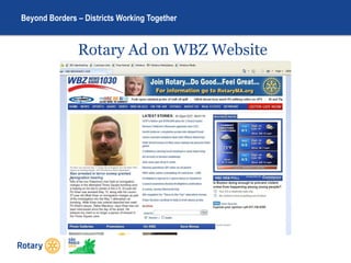 Beyond Borders – Districts Working Together
Rotary Ad on WBZ Website
 