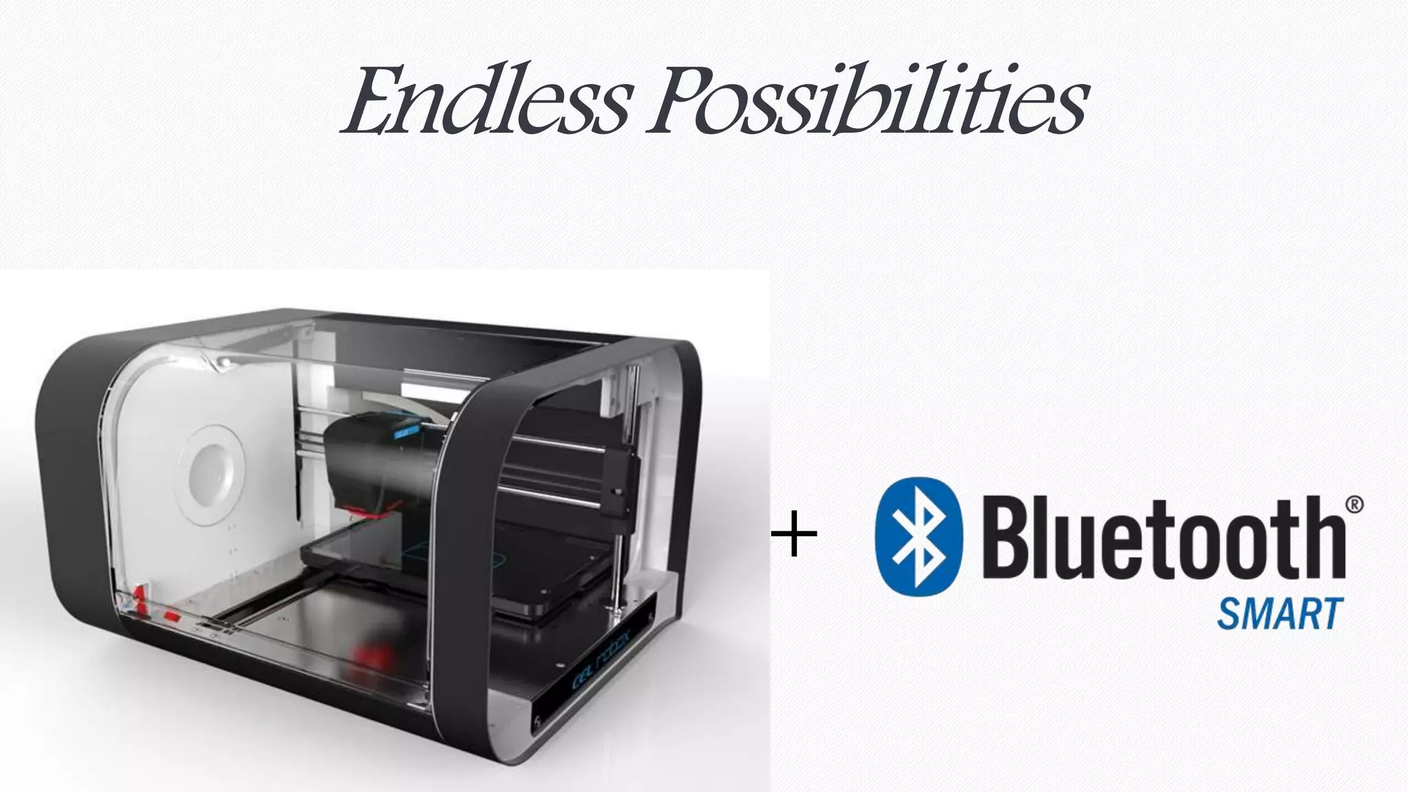 Endless Possibilities 
+ 
 