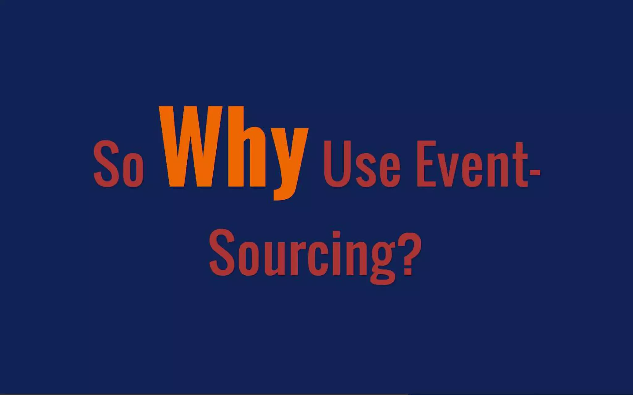Everyone's guide to event sourcing and async-messaging