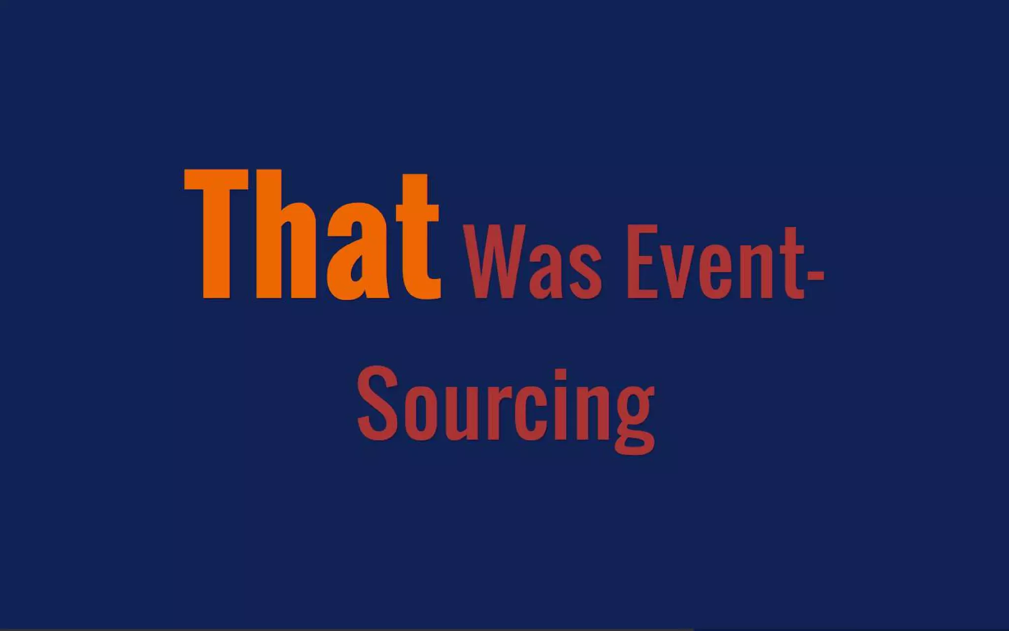 Everyone's guide to event sourcing and async-messaging