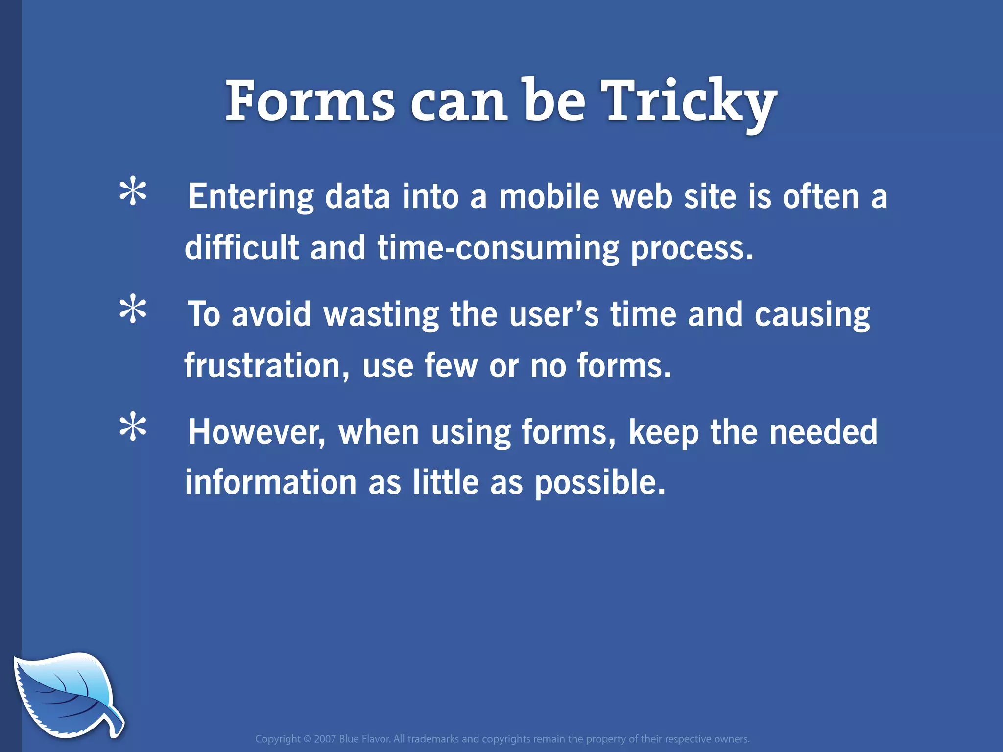Everything you wanted to know about the mobile web but were afraid to ask...blueflavor.com