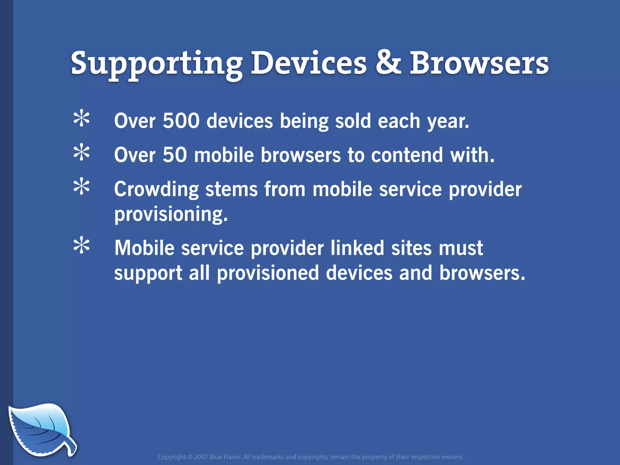 Everything you wanted to know about the mobile web but were afraid to ask...blueflavor.com