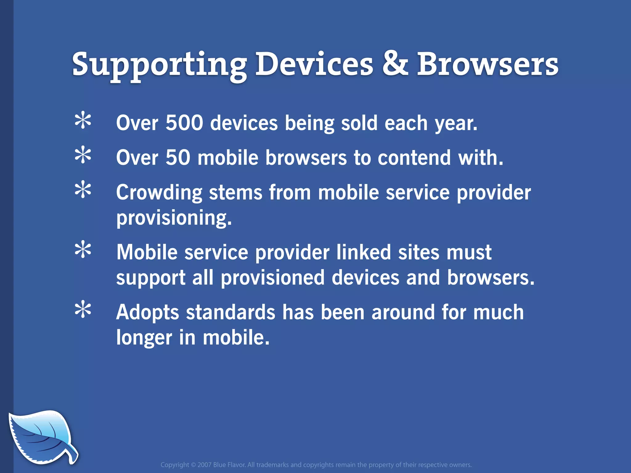 Everything you wanted to know about the mobile web but were afraid to ask...blueflavor.com