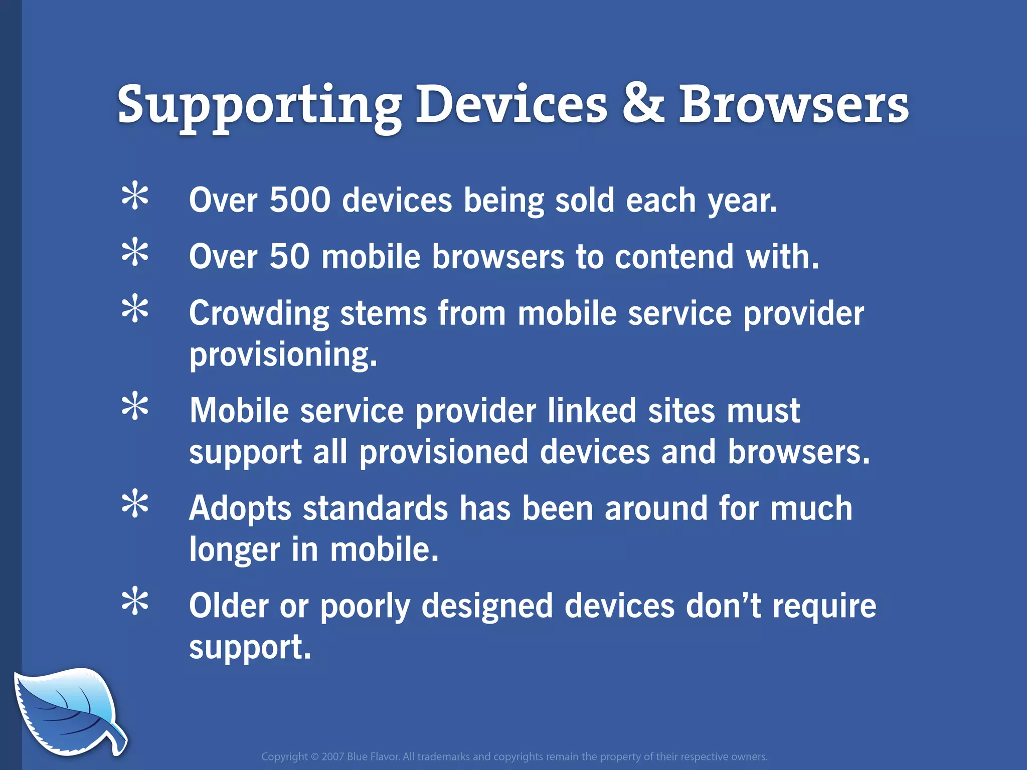 Everything you wanted to know about the mobile web but were afraid to ask...blueflavor.com