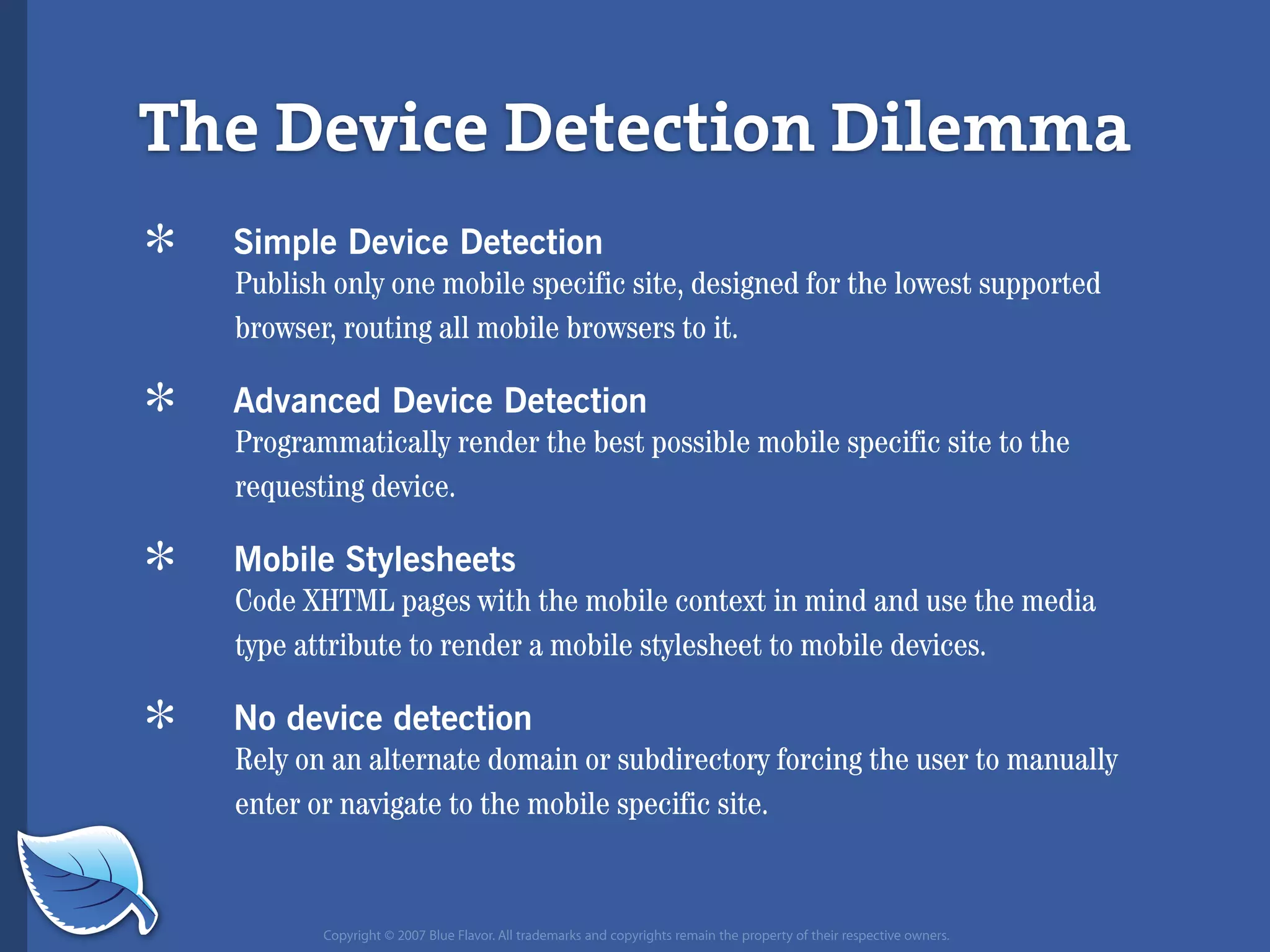 Everything you wanted to know about the mobile web but were afraid to ask...blueflavor.com