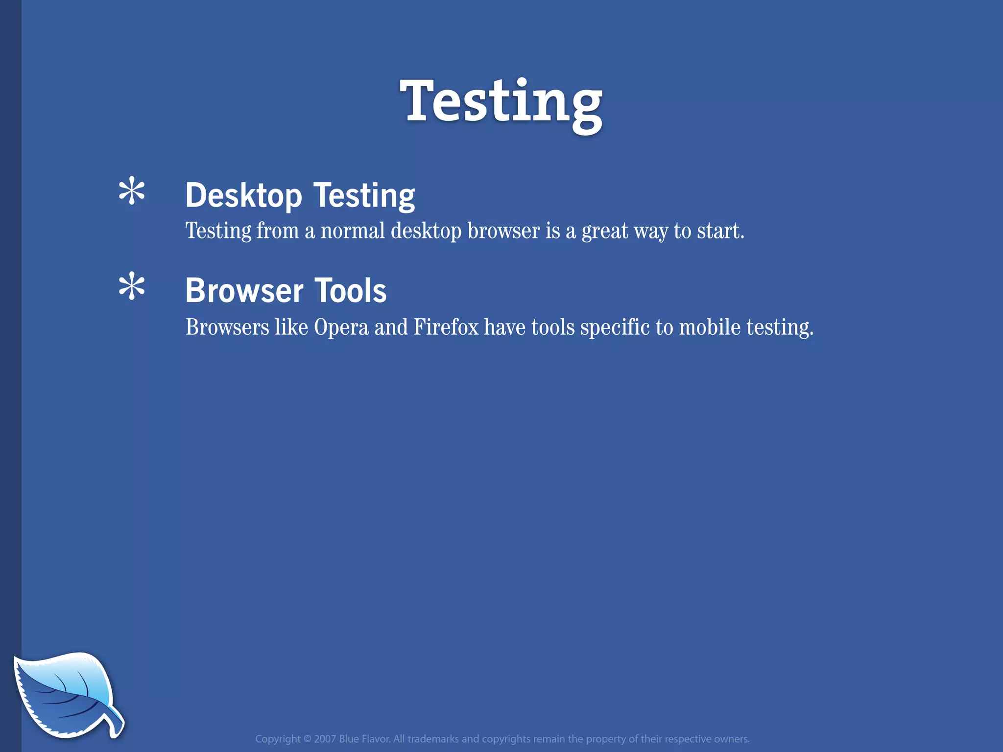 Everything you wanted to know about the mobile web but were afraid to ask...blueflavor.com