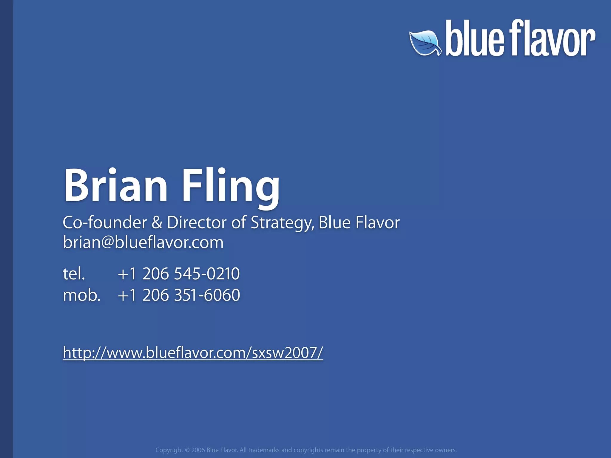 Everything you wanted to know about the mobile web but were afraid to ask...blueflavor.com