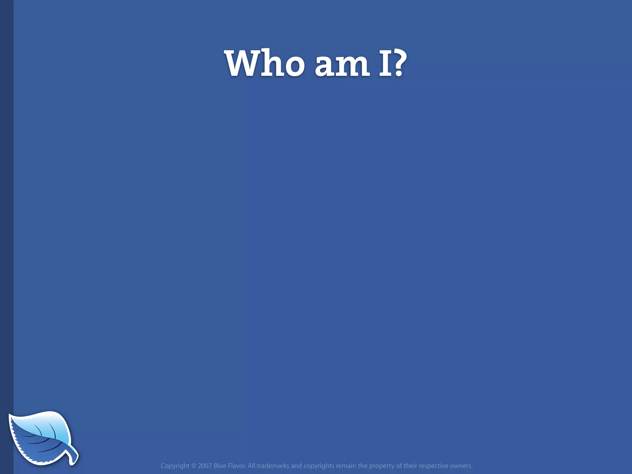 Everything you wanted to know about the mobile web but were afraid to ask...blueflavor.com