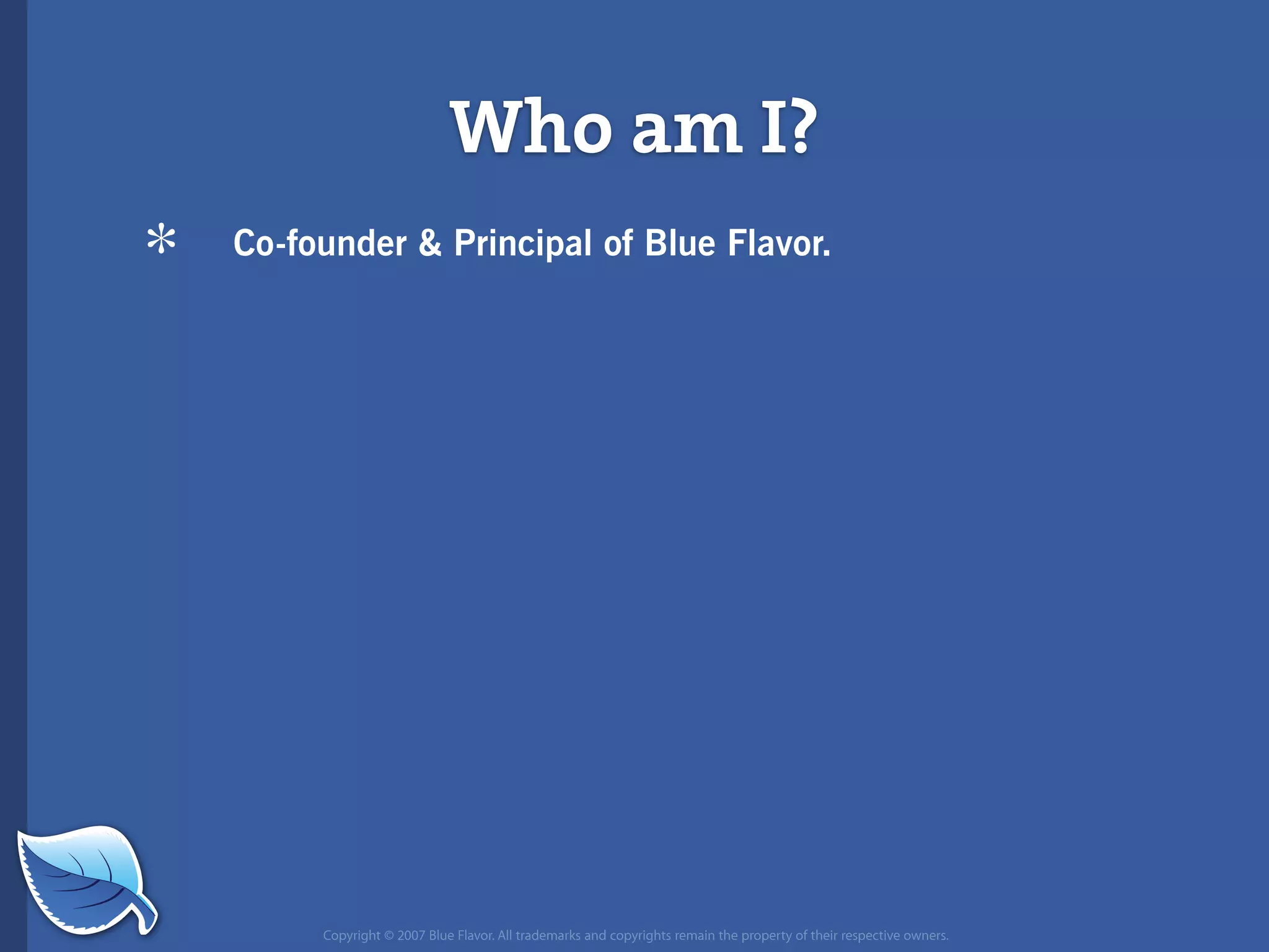 Everything you wanted to know about the mobile web but were afraid to ask...blueflavor.com