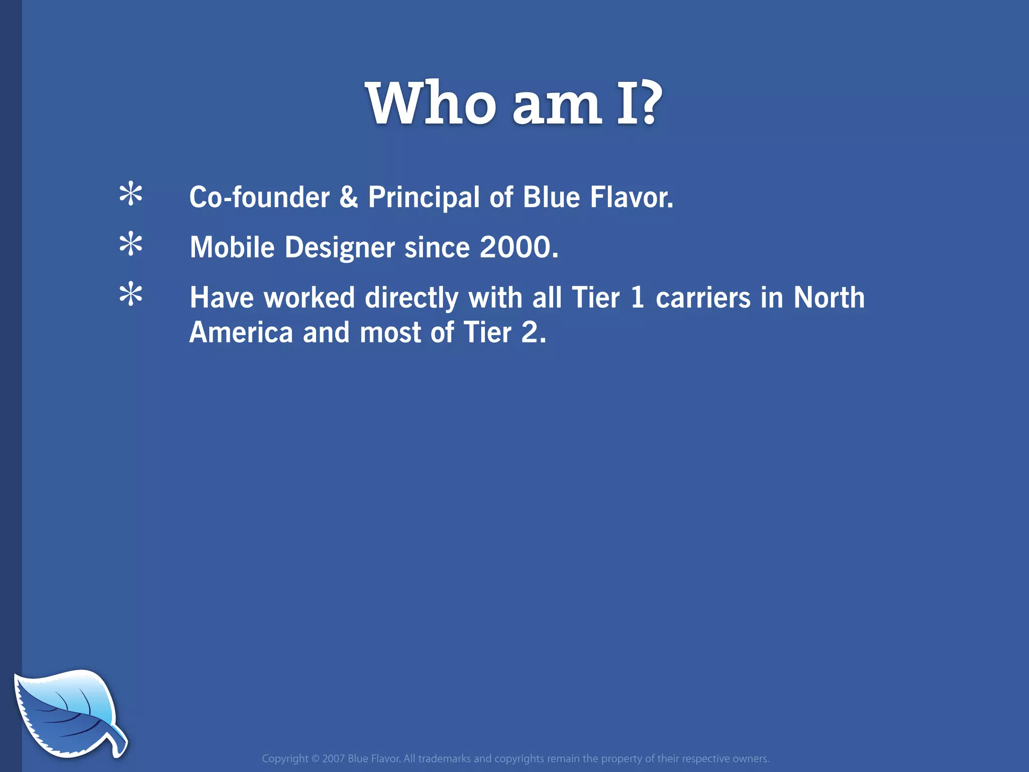 Everything you wanted to know about the mobile web but were afraid to ask...blueflavor.com