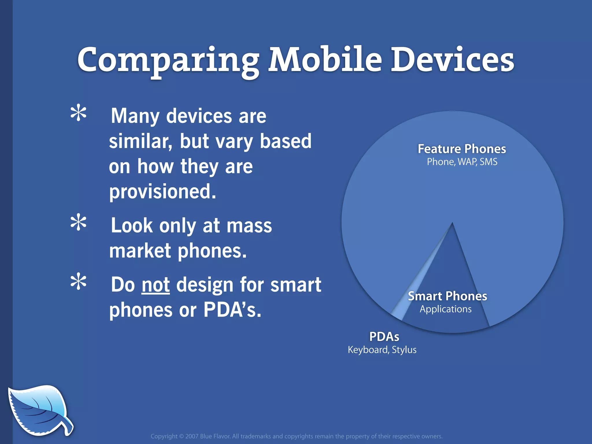 Everything you wanted to know about the mobile web but were afraid to ask...blueflavor.com