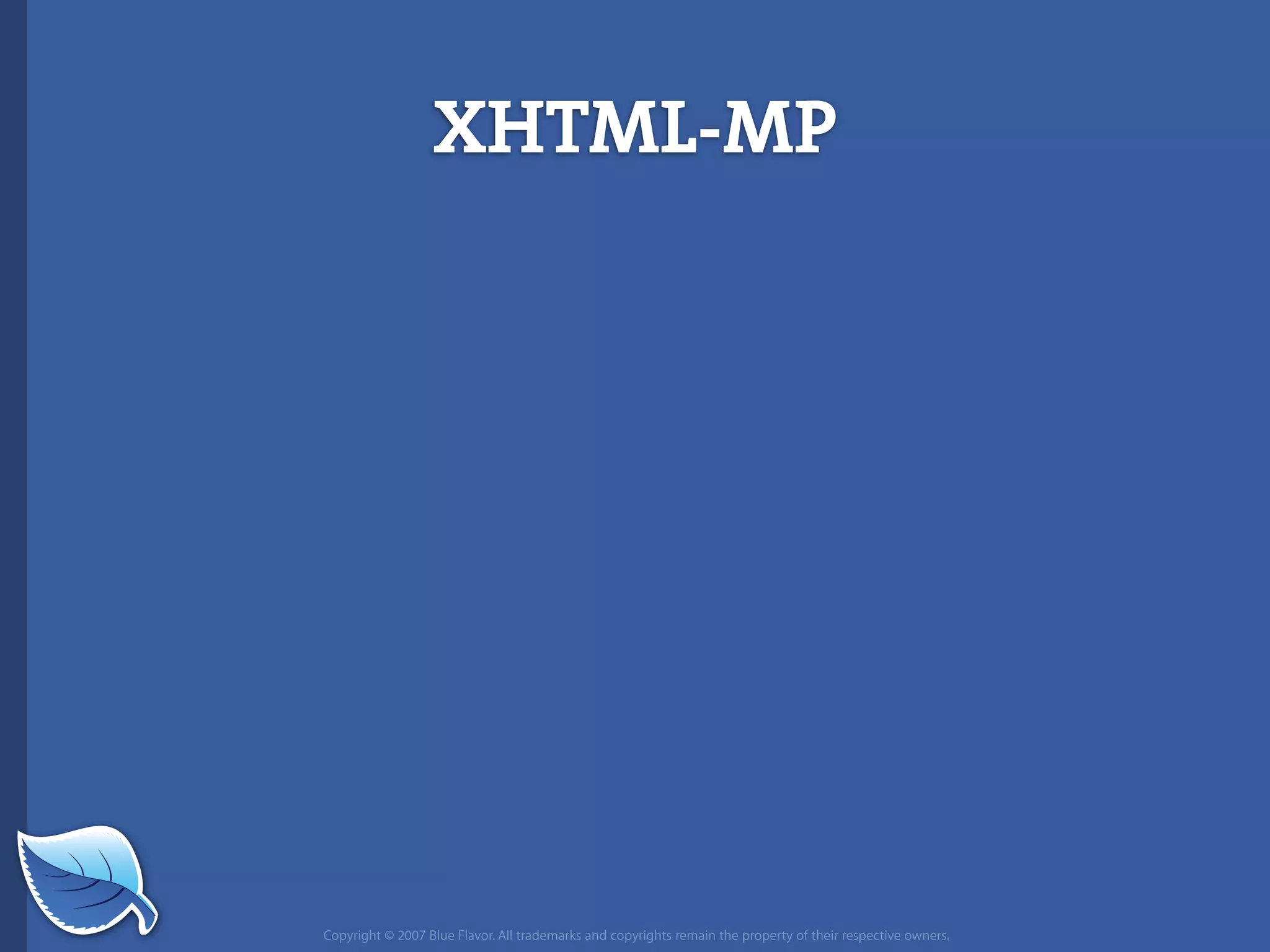 Everything you wanted to know about the mobile web but were afraid to ask...blueflavor.com