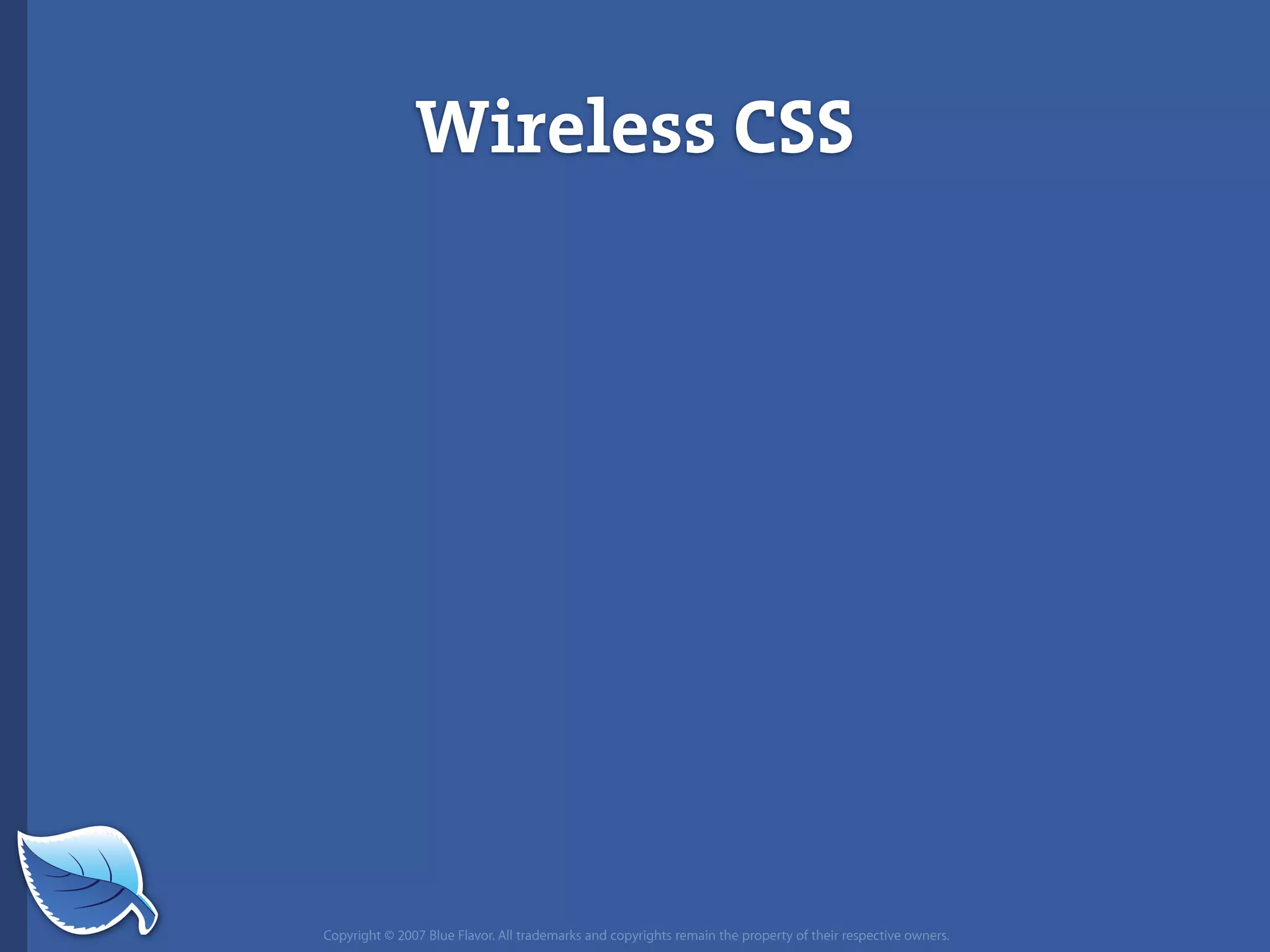 Everything you wanted to know about the mobile web but were afraid to ask...blueflavor.com