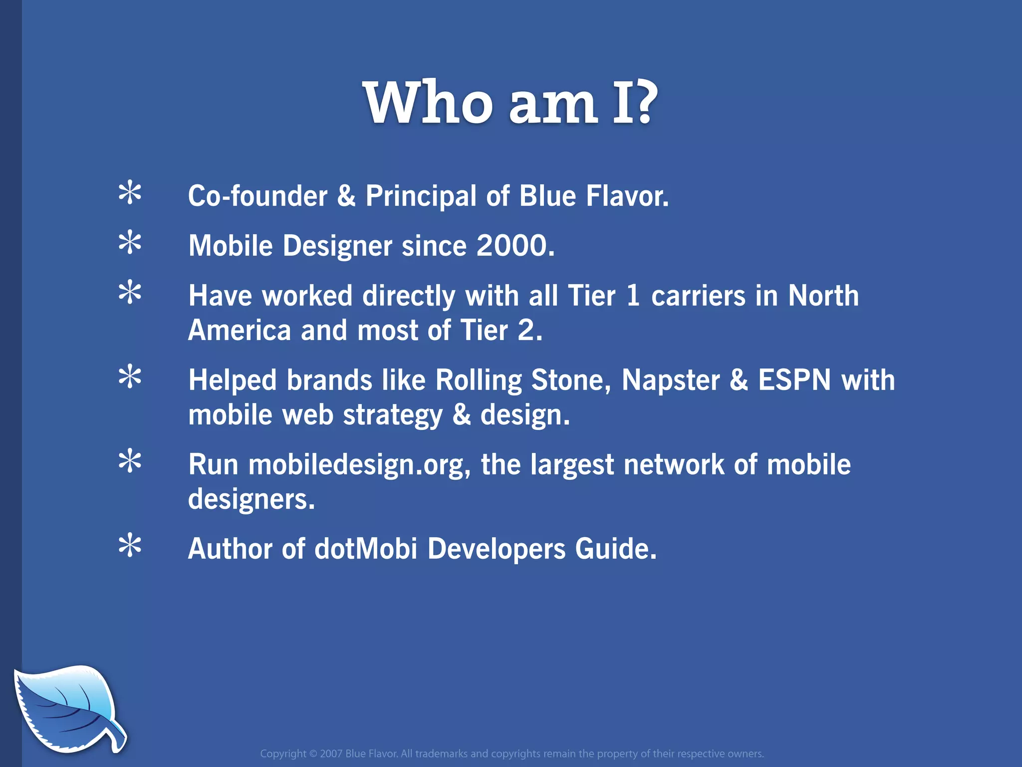 Everything you wanted to know about the mobile web but were afraid to ask...blueflavor.com