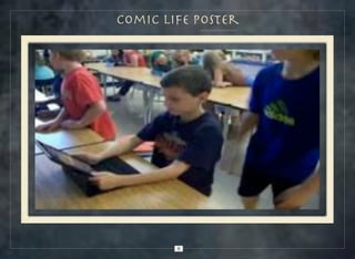 Comic Life Poster

8

 