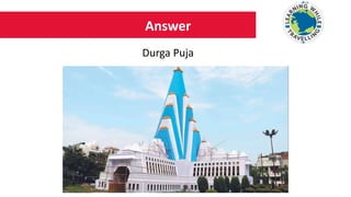 Answer
Durga Puja
 