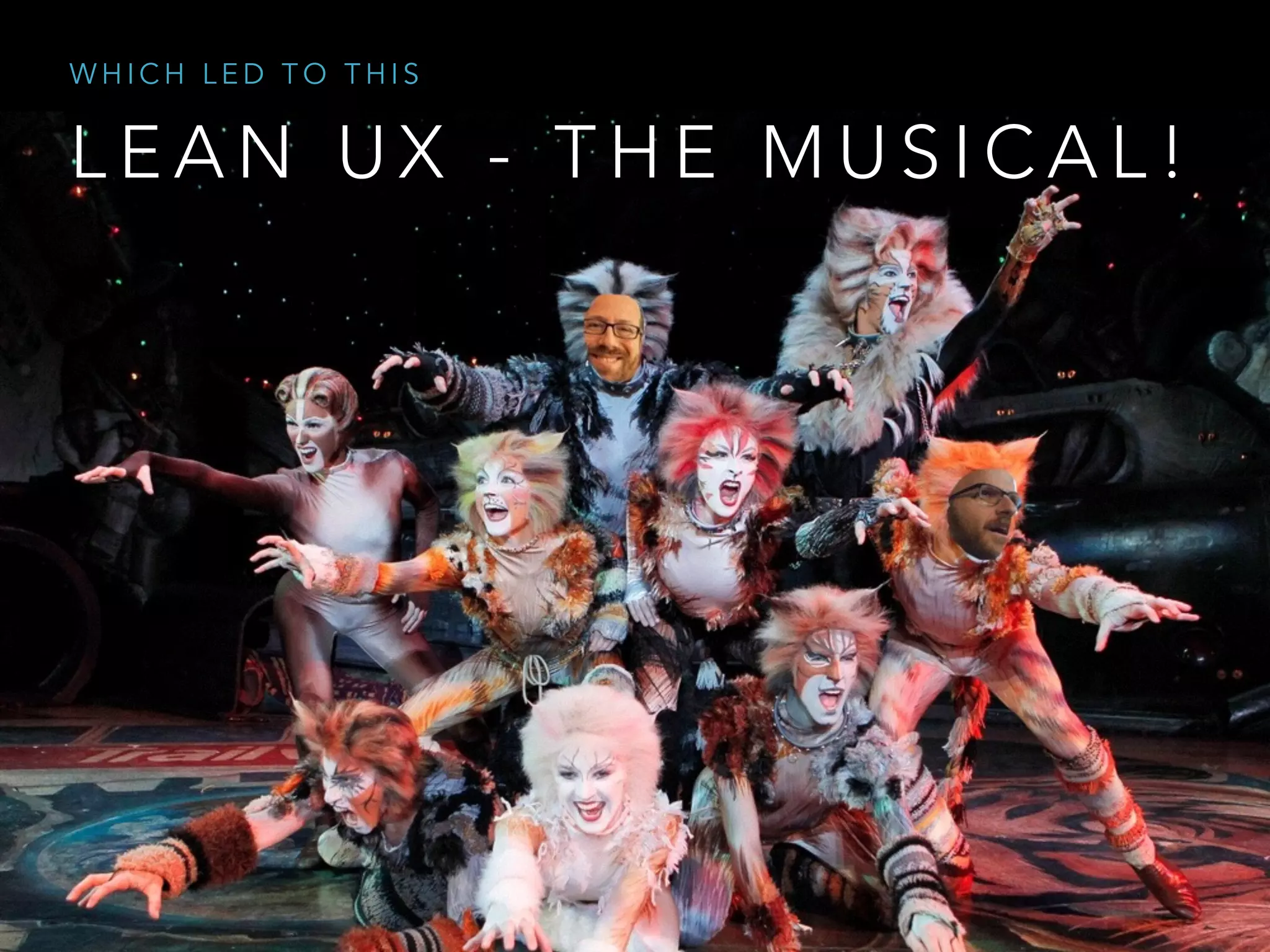 L E A N U X - T H E M U S I C A L !
W H I C H L E D T O T H I S
 