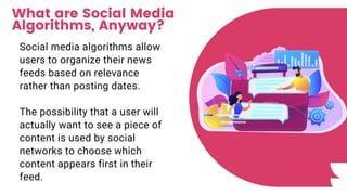 Everything Need to Know About Social Media Algorithms Guide .pptx