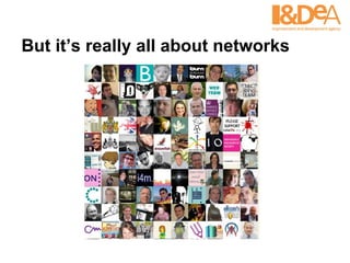 But it’s really all about networks 