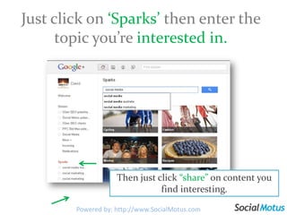 SparksReceive content from around the internet on any topic so you can easily share this with the circles you choose.Powered by: http://www.SocialMotus.com