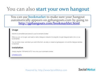 Looking for somewhere to “hangout” on Google +? <br />Go to http://gphangouts.com/to find a directory of Public Google+ Ha...