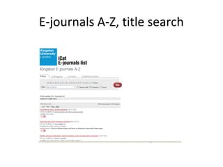 E-journals A-Z, title search
 