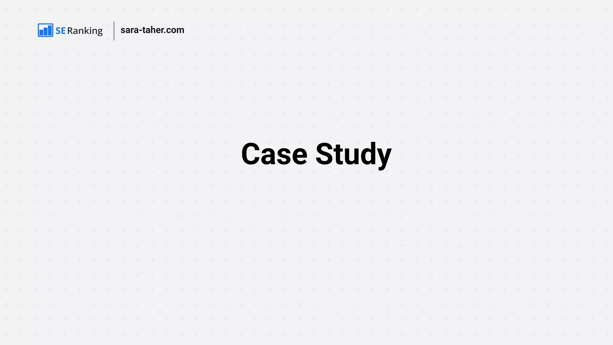 Case Study
sara-taher.com
 