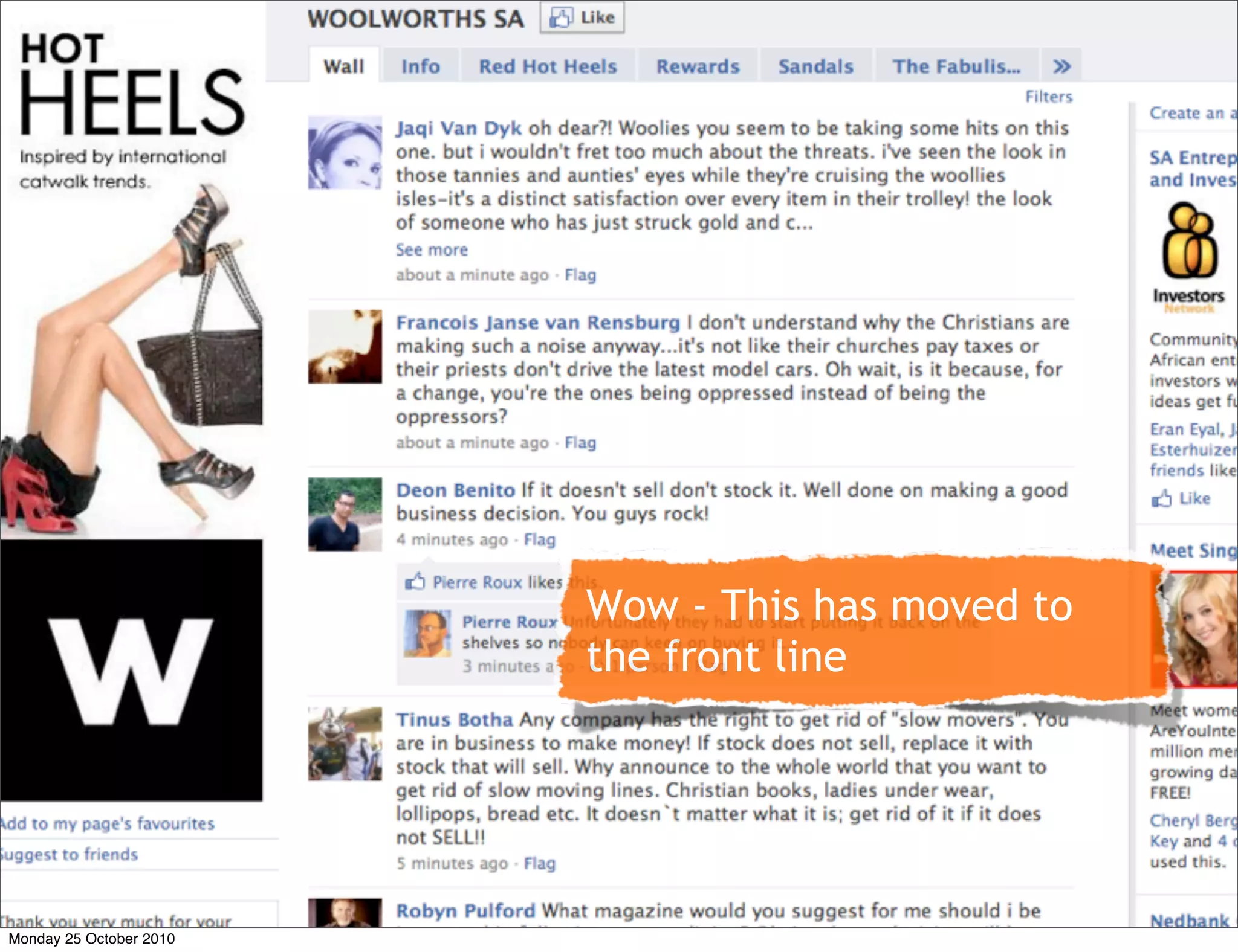 Wow - This has moved to
the front line
Monday 25 October 2010
 