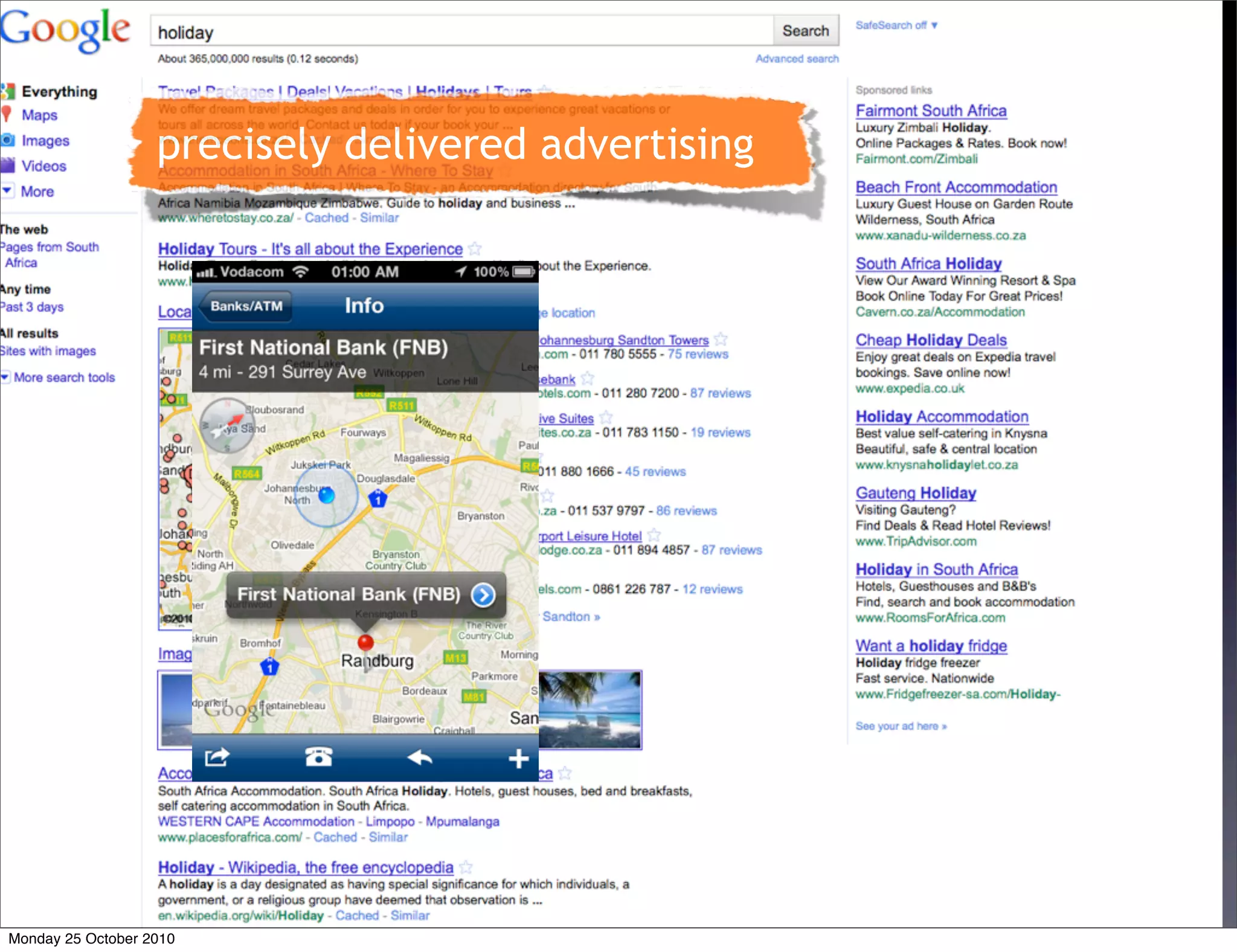 precisely delivered advertising
Monday 25 October 2010
 