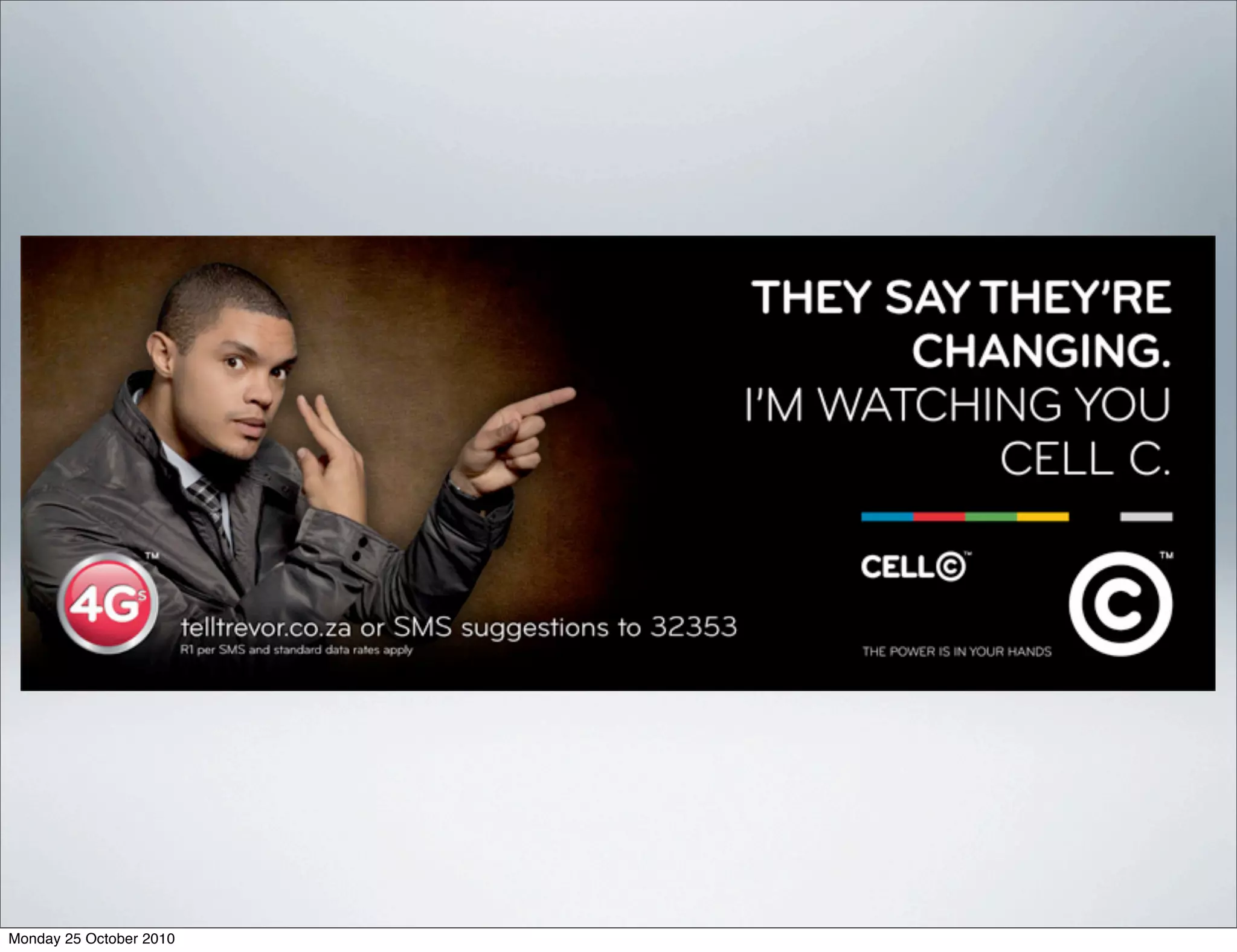 Monday 25 October 2010
 