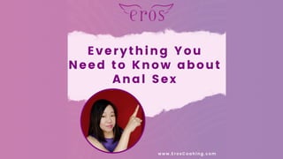 Everything You Need to Know about Anal Sex