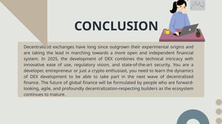 Everything You Need to Know About DEX Development in 2025.pptx