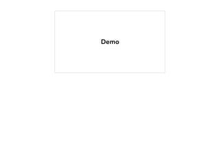 Demo
 