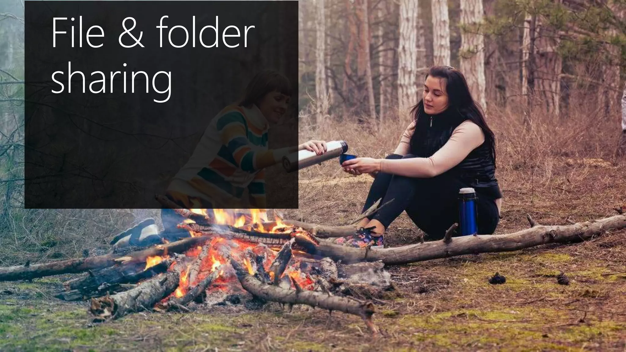 File & folder
sharing
 