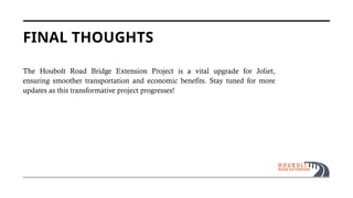 Everything You Need to Know About the Houbolt Road Bridge Extension