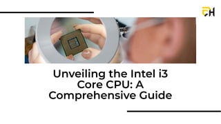 Everything You Need To Know About The Intel I3 Core Cpu Pdf Everything You Need To Know About The Intel I3 Core Cpu Pdf