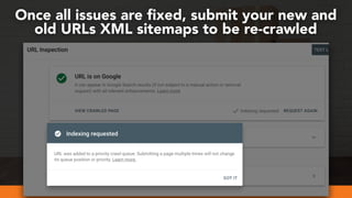 #webmigrations at #smssyd19 by @aleyda from @orainti
Once all issues are ﬁxed, submit your new and
old URLs XML sitemaps to be re-crawled
 