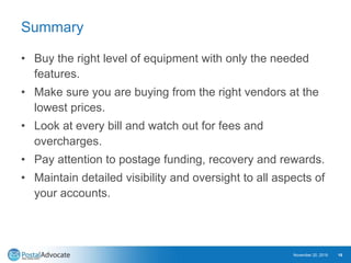 Summary
• Buy the right level of equipment with only the needed
features.
• Make sure you are buying from the right vendor...