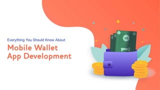 Everything you should know about mobile wallet app