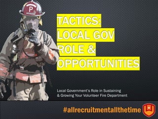 • ENCOURAGE TRANSPARENCY AND
ACCEPTANCE OF CITIZEN AND GOV
INPUT INTO THE FIRE DEPARTMENT:
• HAVE AT LEAST ONE CITIZEN
MEM...