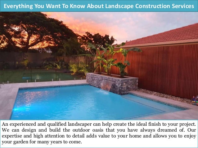 Everything You Want To Know About Landscape Construction Services 2 everything you want to know about landscape construction services 1 638