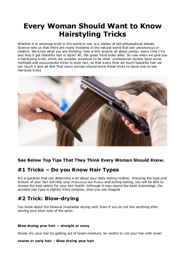 Every Woman Should Want To Know Hairstyling Tricks
