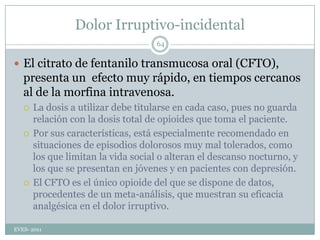 Tratamiento agudo cefaleas primariasParacetamol:no tiene efectividad inequívoca, (grado de recomendación  C).Los antiinflamatorios no esteroideos AINE:Son más efectivos cuanto menos tiempo lleve instaurada la crisis. Se consideran de elección en la migraña menstrual y en las formas leves y moderadas (grado de recomendación A). La toma previa de un antiemético mejorar los resultados y ser una opción para crisis graves y/o asociadas a vómitos (grado de recomendación C). También son efectivos por vía parenteral, lo que les hace de primera elección en crisis muy graves o asociadas a vómitos intensosEVES- 201134