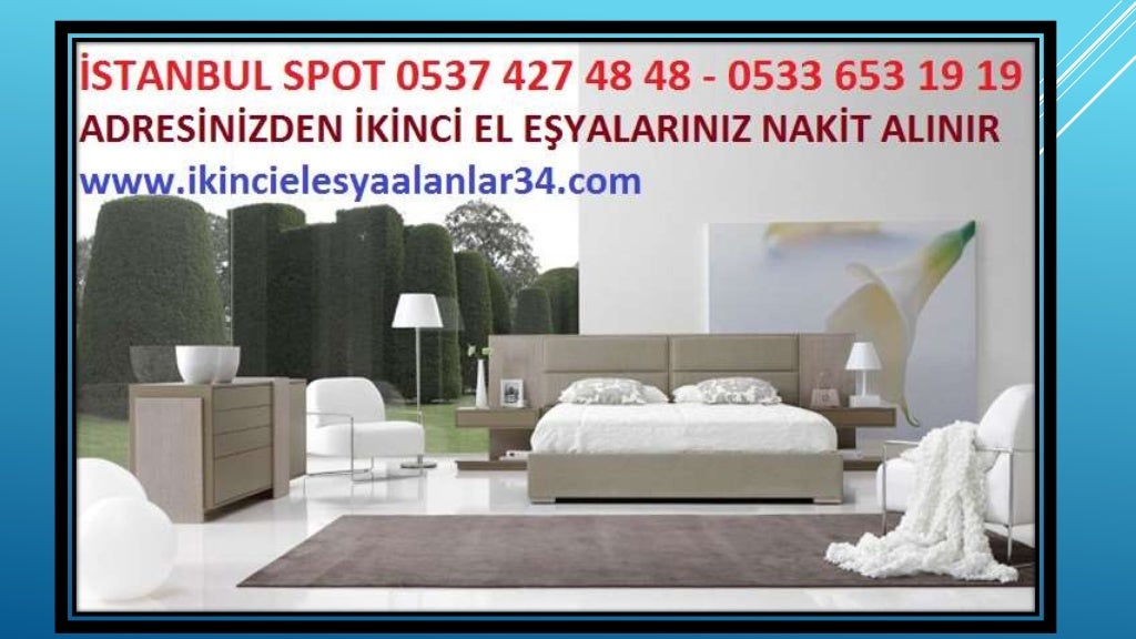 0537 427 48 48 Ayazağa Spot İkinci El Eşya Mobilya Alım Satım Komple