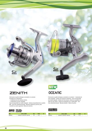 3+1




                                                                                          NEW
                                                                                            W
                                                                                          OCEANIC
     Fabricación en grafito ultraligero y resistente a la corrosión.                     Fabricación en grafito ultraligero y resistente a la corrosión · 1 rodamiento de
     Tecnología de 4 rodamientos:                                                        acero inoxidable · Sistema anti-retroceso multipunto · Freno microajustable
     - 1 rodamiento de anti-retroceso infinito.                                          con muelle integrado · Sistema de freno estanco, sellado con arandelas de
     - 3 rodamientos de acero inoxidable.                                                fieltro de alta calidad · Sistema de equilibrado de la cazoleta BRS · Guía-
     Freno microajustable con muelle integrado · Sistema de equilibrado de la cazoleta   hilos sobredimensionado · Manivela abatible · Bobina de grafito.
     BRS · Guía-hilos sobredimensionado · Manivela abatible de aluminio ultra-
     resistente con pomo ergonómico ·Bobina de aluminio.




     REF.                      CAPAC. MM/M                GRS.       RATIO       €       REF.                           CAPAC. MM/M                  GRS.        RATIO      €
     QZE654             0.40/220 0.45/190 0.50/155        571        4.4:1               QOC651                 0.40/345 0.50/220 0.60/155           640         4.1:1




88
 