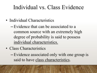 Class Characteristics Forensic Example Physical evidence in forensic science-1.pptx