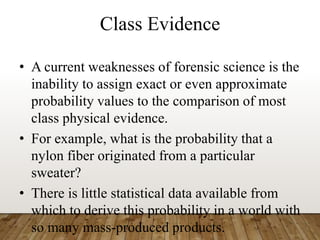 PHYSICAL EVIDENCE INTRODUCTION & BIBLIOGRAPHY ON THEIR FORENSIC